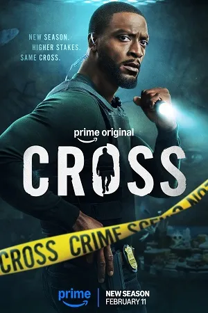 Cross 2026 Season 2 Dual Audio WEB-DL | Dubbed Hindi Movie [EP - 03 Added]