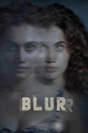 Blurr 2022 Movie HDRip | Dubbed Hindi Movie – 480p