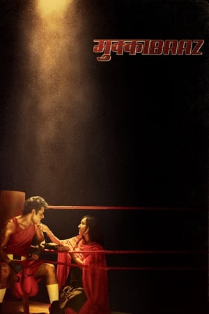 Mukkabaaz (2018) Movie HDTVRip Download - 1.2GB