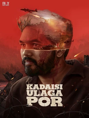 Kadaisi Ulaga Por 2024 Dual Audio WEB-DL | Dubbed Hindi Movie