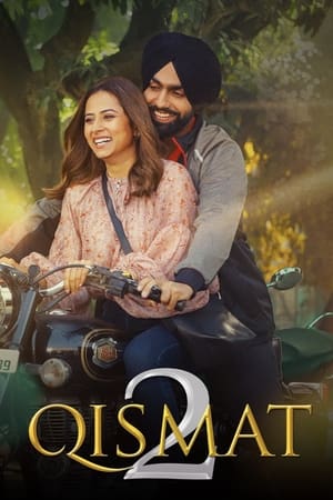 Qismat 2 2021 Punjabi Movie | Dubbed Hindi Movie HDRip x264 [1.1GB]