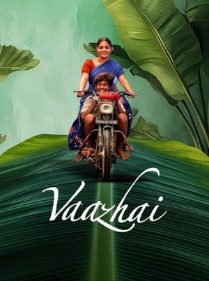 Vaazhai (2024) ( – Telugu) HDRip | Dubbed Hindi Movie – 480p – 1080p